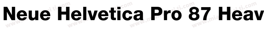 Neue Helvetica Pro 87 Heavy Condens字体转换